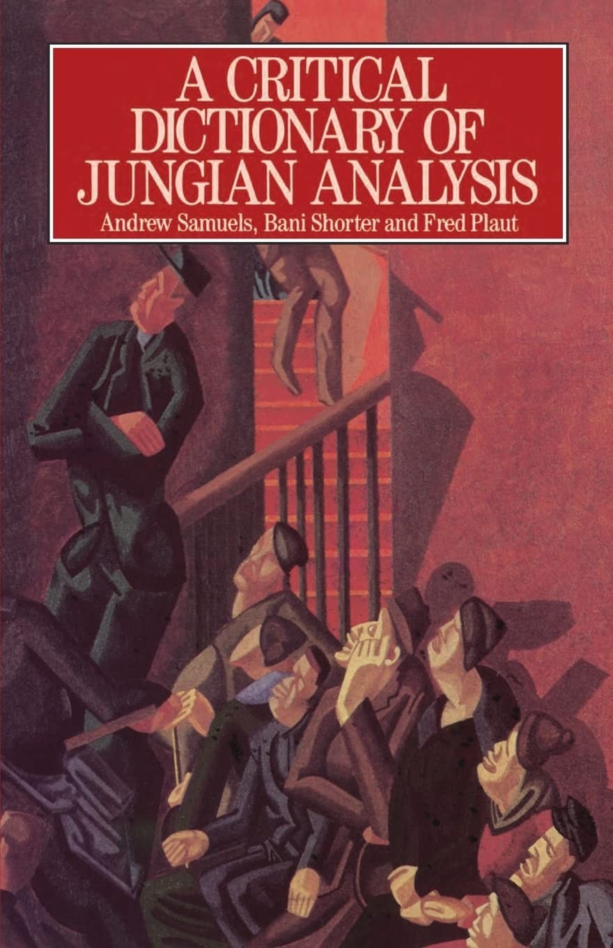 A Critical Dictionary of Jungian Analysis