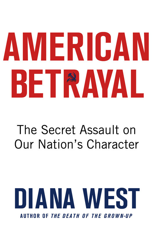 American Betrayal: The Secret Assault on Our Nation’s Character