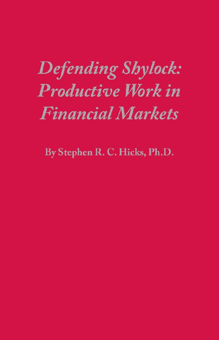 Defending Shylock: Productive Work in Financial Markets