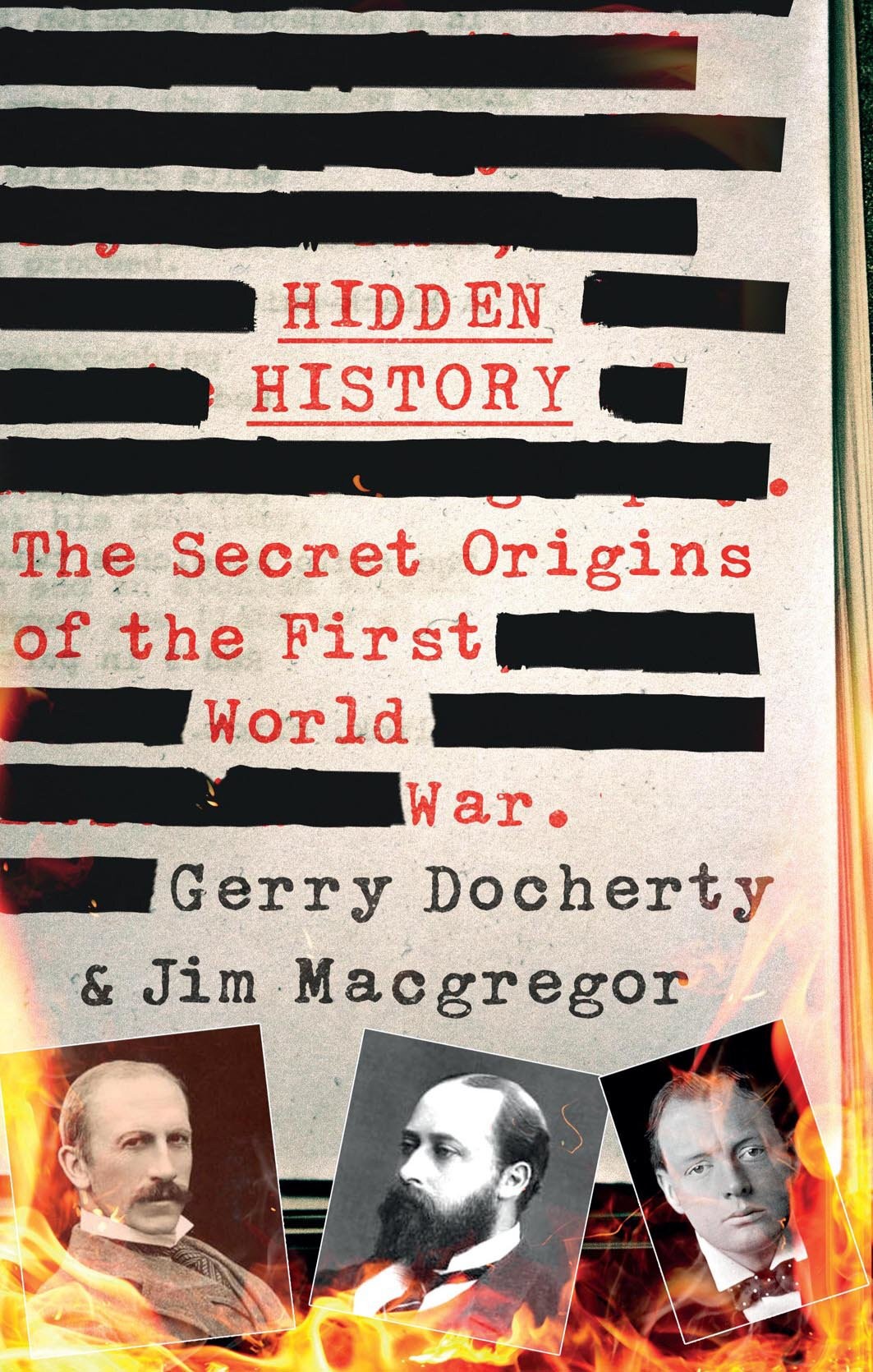 Hidden History: The Secret Origins of the First World War
