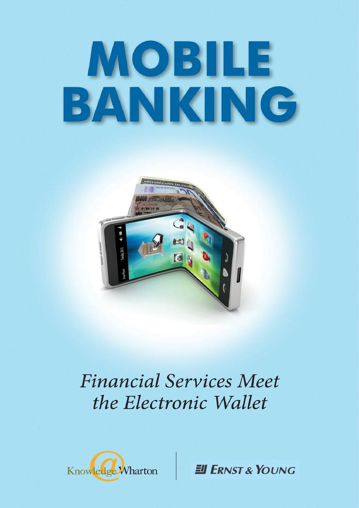 Mobile Banking: Financial Services Meet the Electronic Wallet