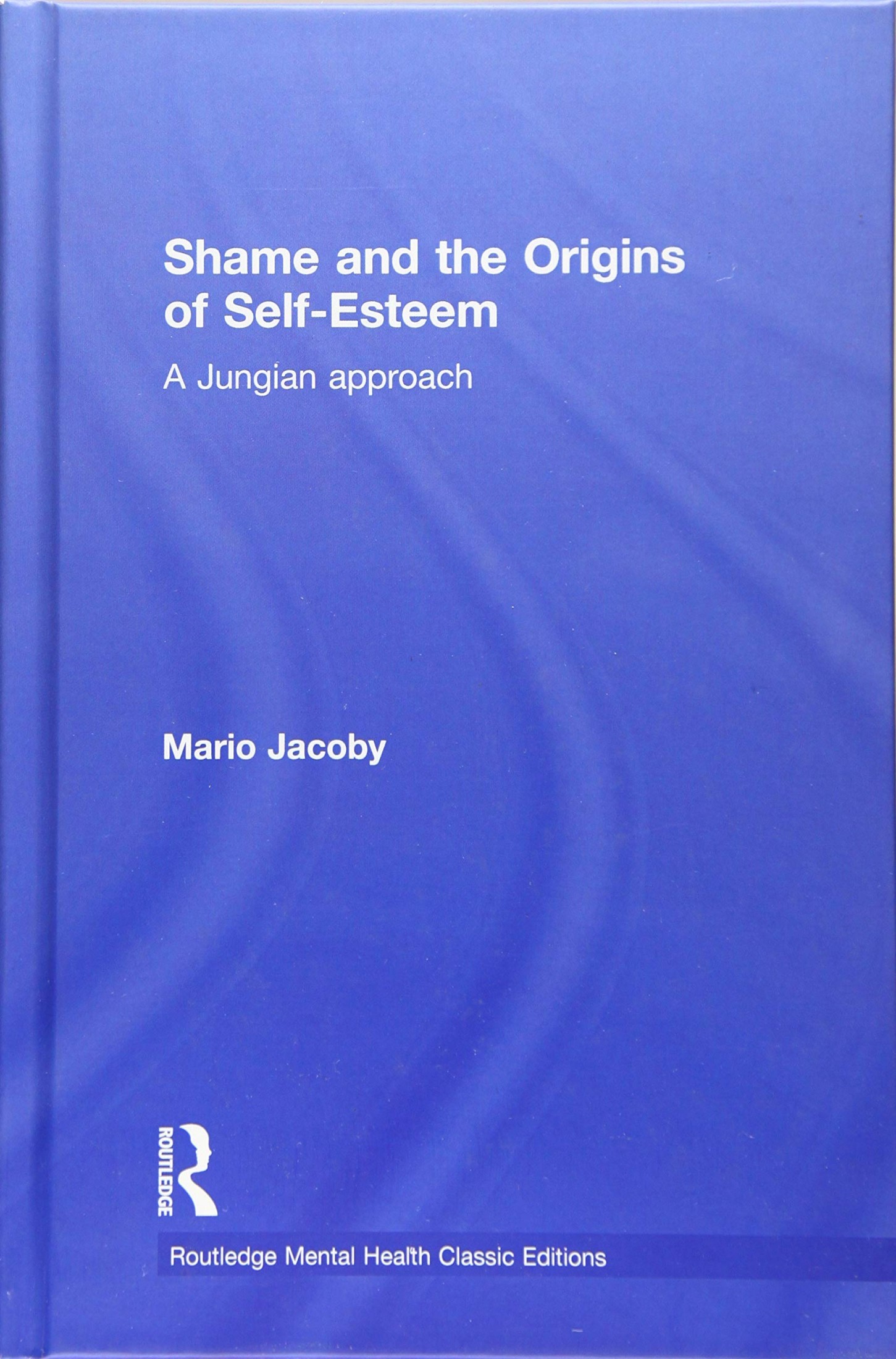 Shame and the Origins of Self-Esteem: A Jungian Approach
