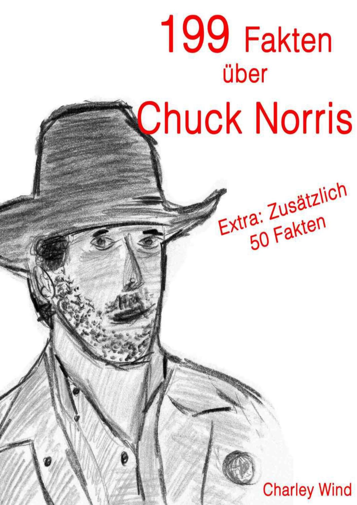 199 Fakten über Chuck Norris (German Edition)