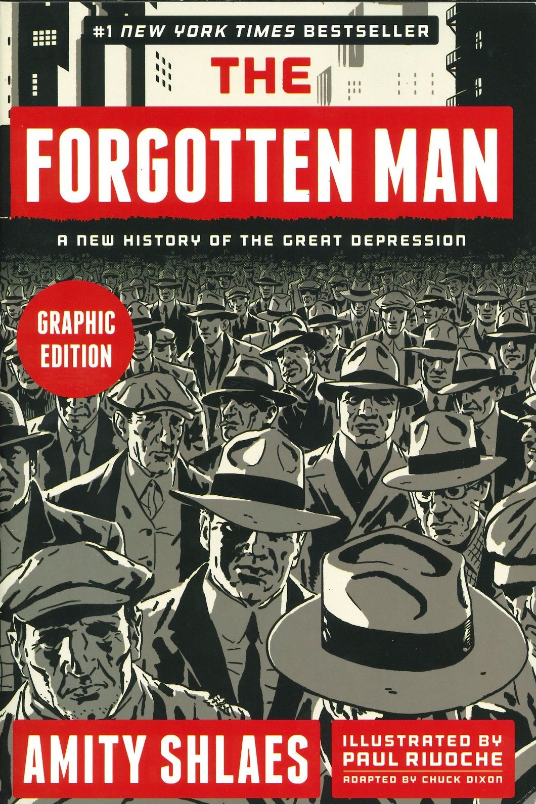 The Forgotten Man Graphic Edition: A New History of the Great Depression