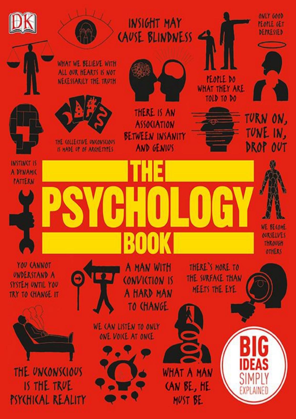 The Psychology Book: Big Ideas Simply Explained