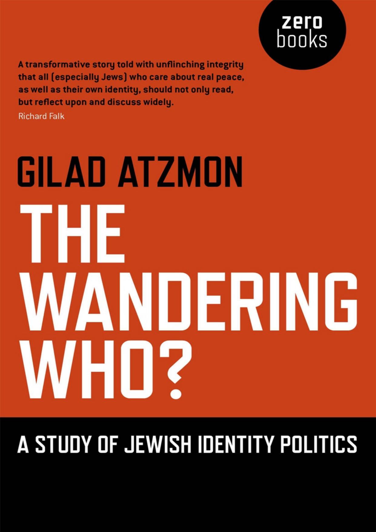 The Wandering Who?: A Study of Jewish Identity Politics