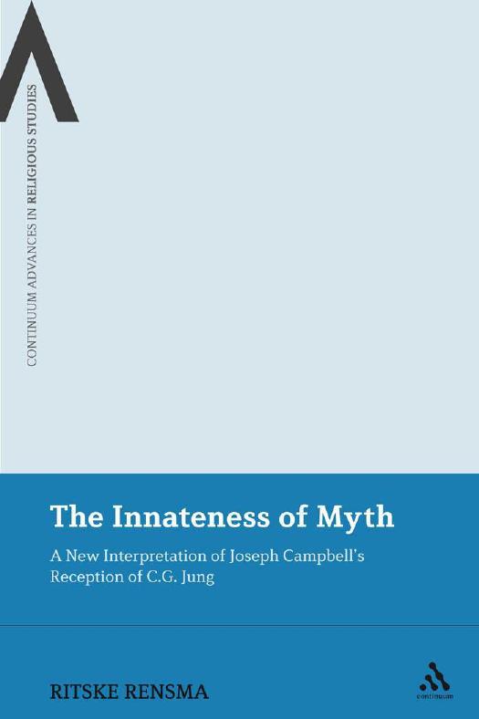 The Innateness of Myth: A New Interpretation of Joseph Campbell's Reception of C.G. Jung