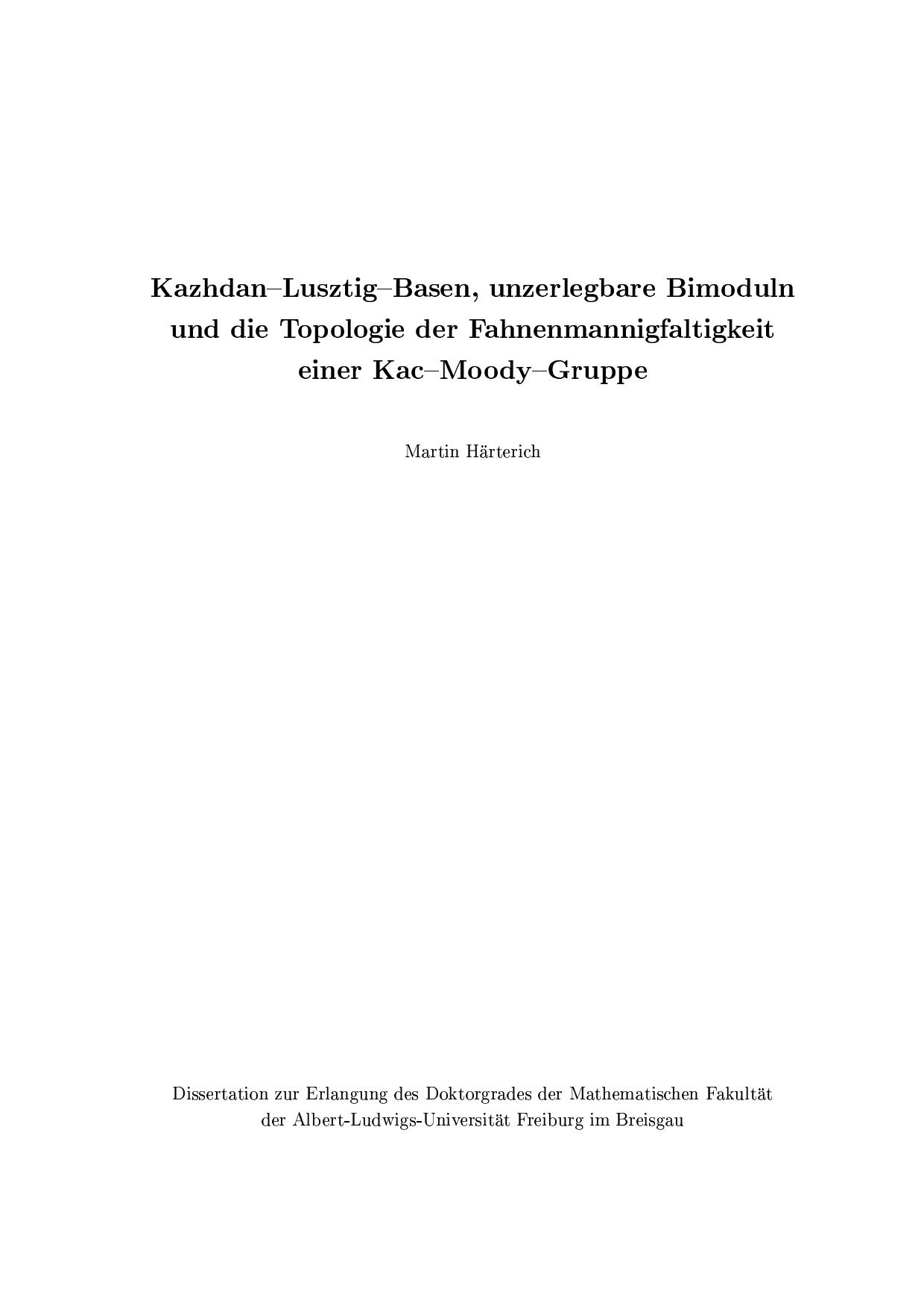 Kazhdan-Lusztig-Basen, unzerlegbare Bimoduln und die Topologie der Fahnenmannigfaltigkeit einer Kac-Moody-Gruppe - Thesis