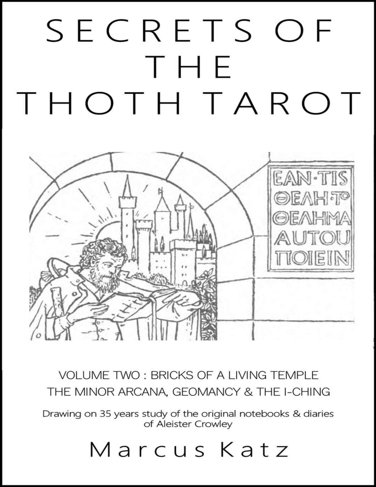 Secrets of the Thoth Tarot VOL II Bricks of a Living Temple (Marcus Katz)
