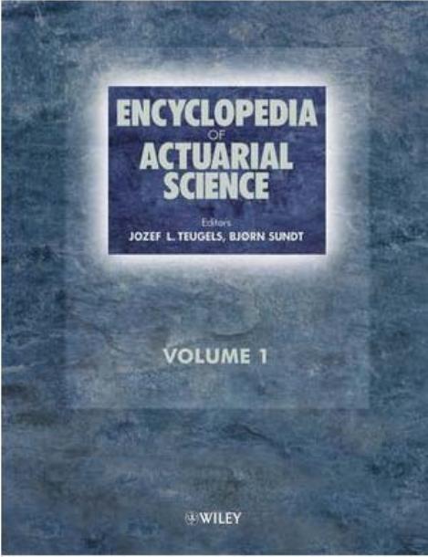 Encyclopedia of Actuarial Science - Volume 1