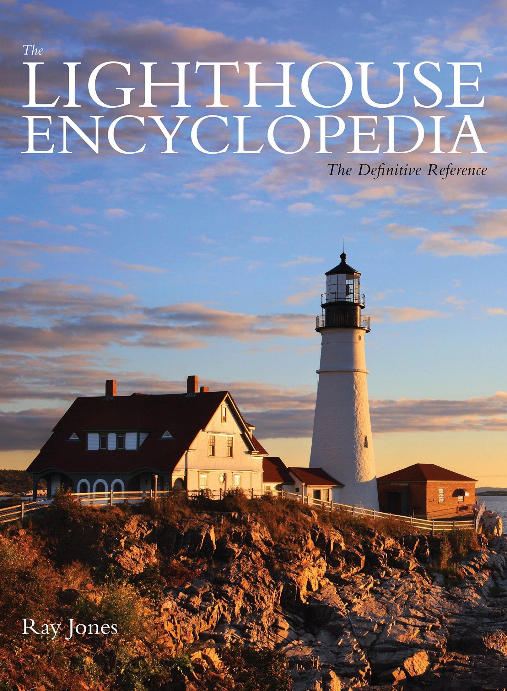 The Lighthouse Encyclopedia, 2nd: The Definitive Reference