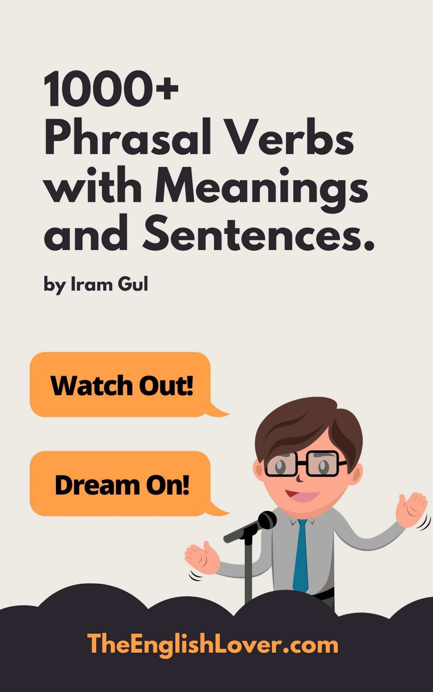 1000+ Phrasal Verbs with meanings and sentences: Learn English with A to Z Phrasal verbs