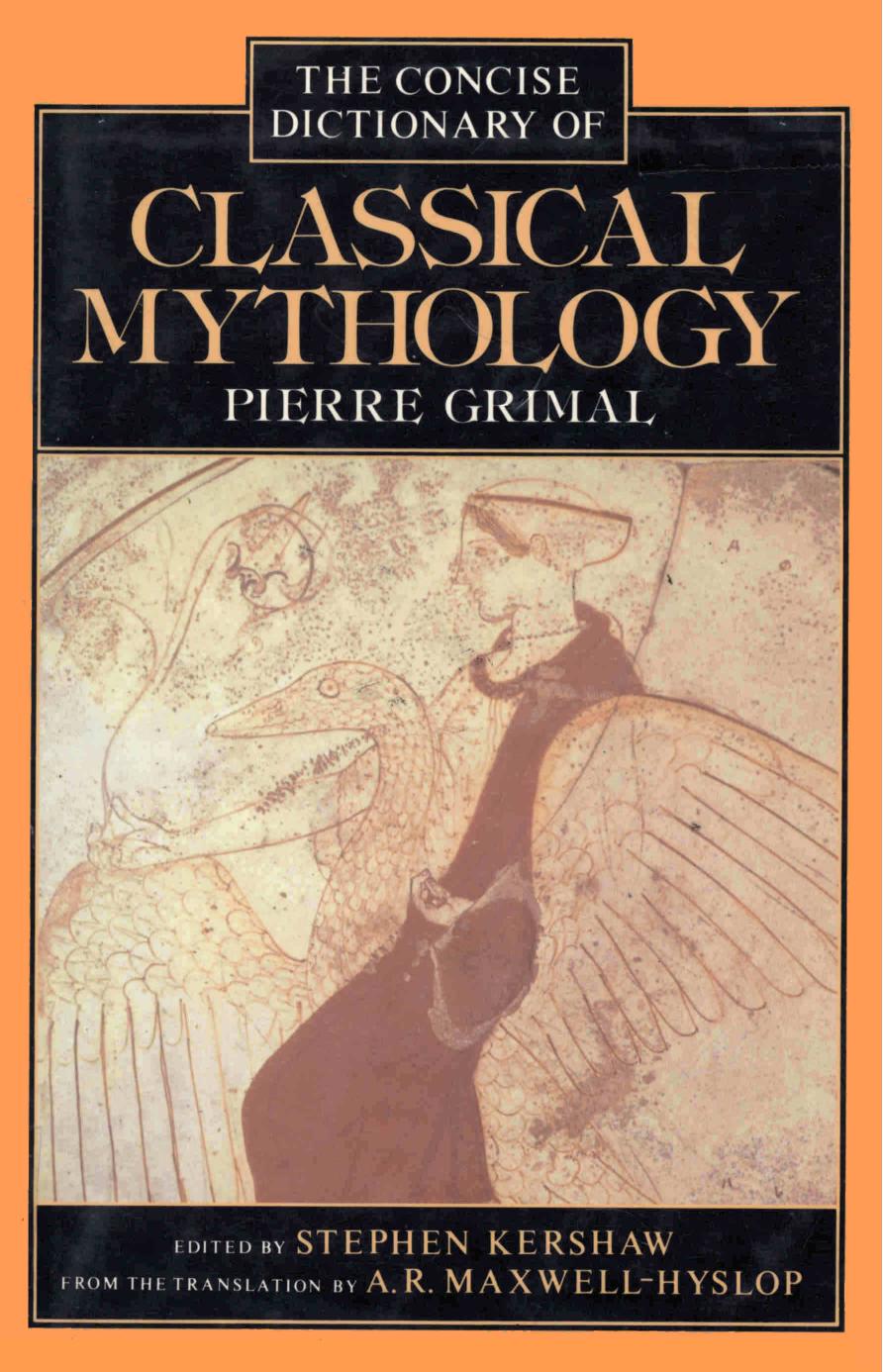A Concise Dictionary of Classical Mythology