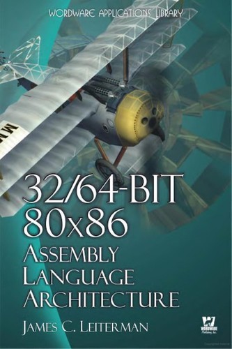 32/64-Bit 80x86 Assembly Language Architecture