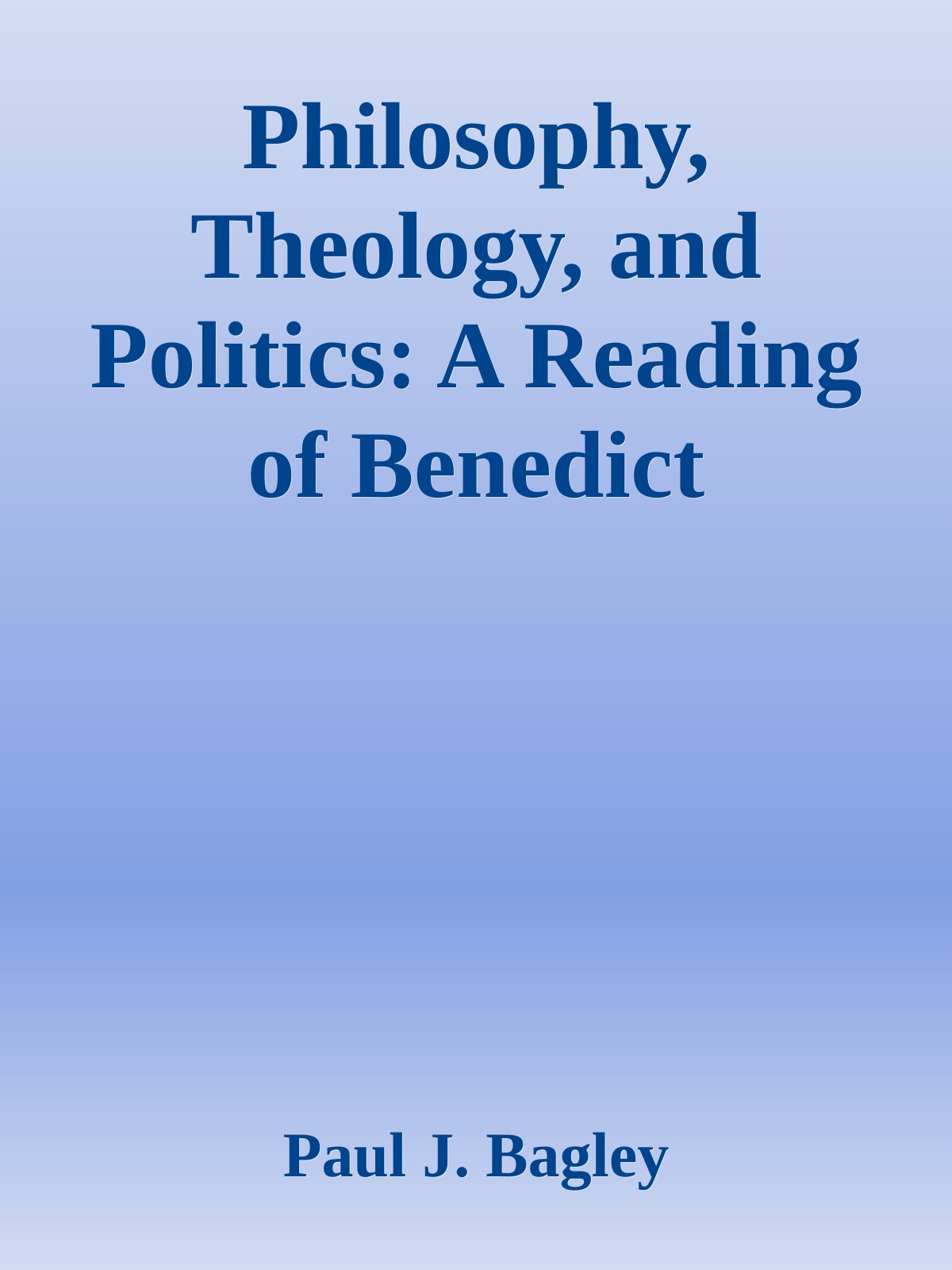 Philosophy, Theology, and Politics: A Reading of Benedict Spinoza's Tractatus Theologico-Politicus