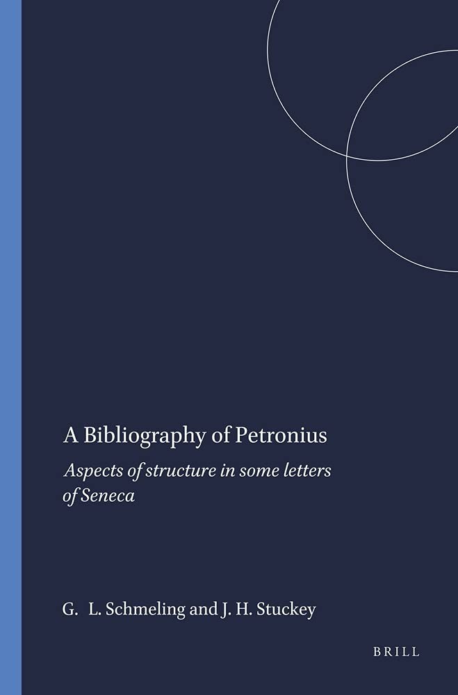 A Bibliography of Petronius