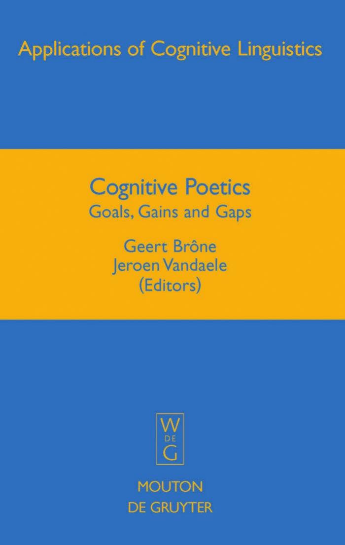 Cognitive Poetics: Goals, Gains and Gaps