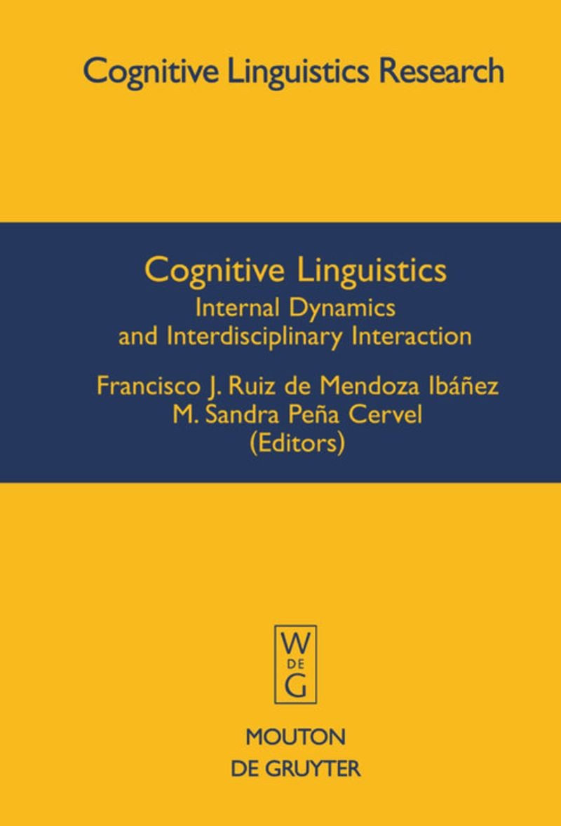 Cognitive Linguistics: Internal Dynamics and Interdisciplinary Interaction