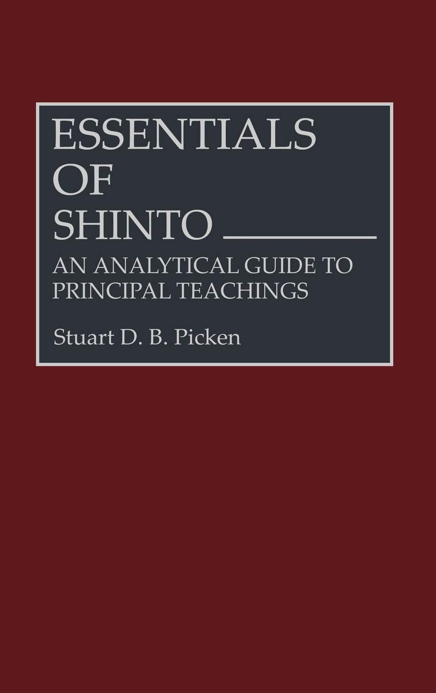 Essentials of Shinto: An Analytical Guide to Principal Teachings