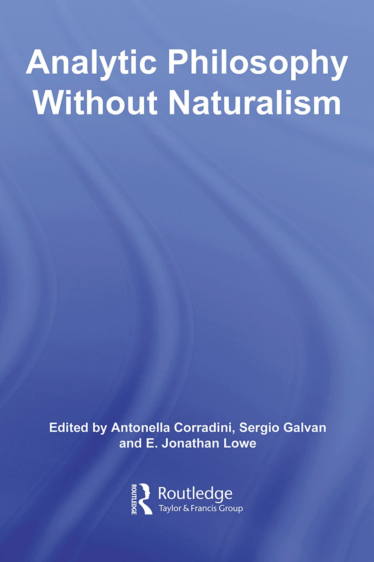 Analytic Philosophy without Naturalism