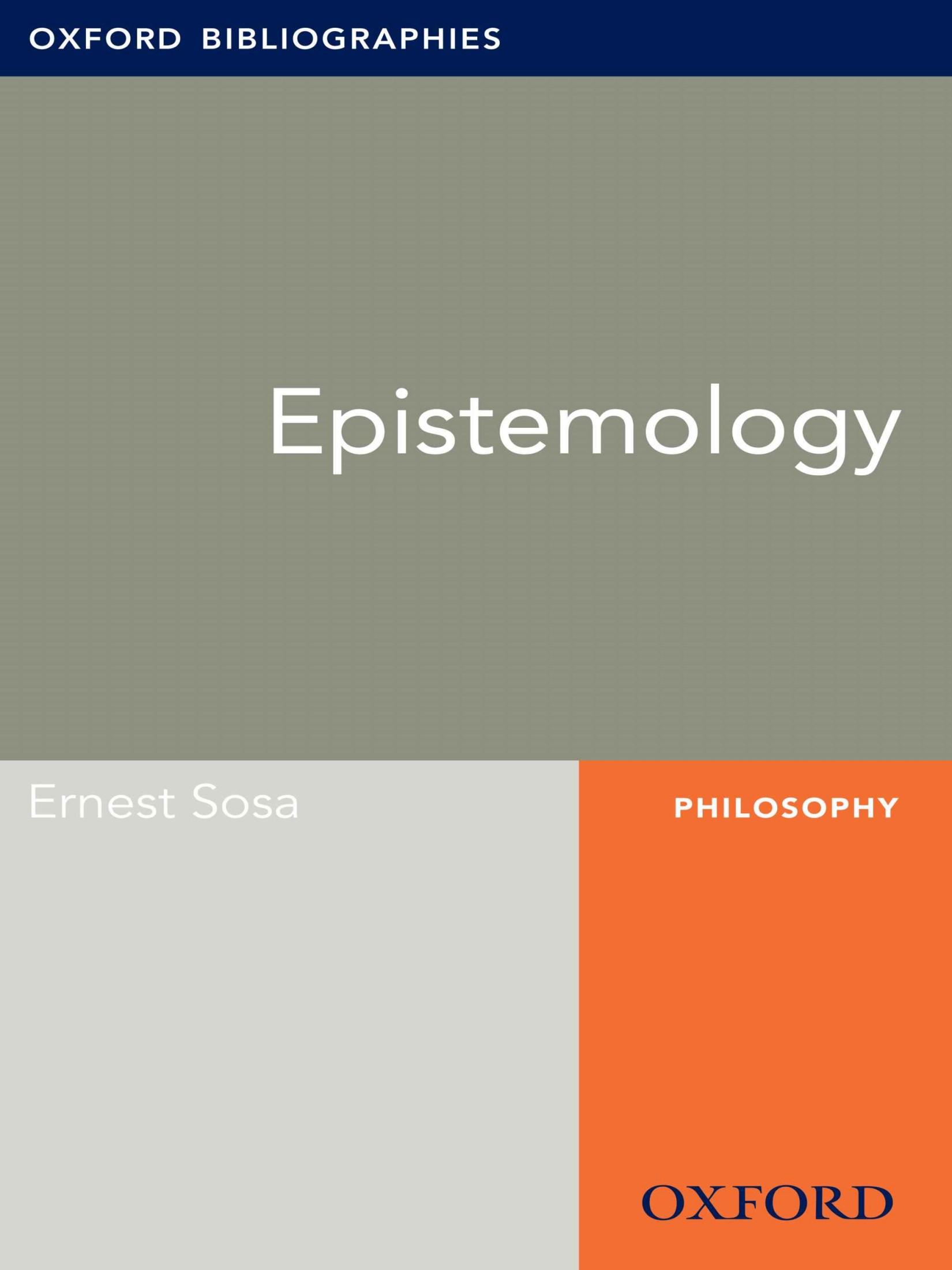 Epistemology: Oxford Bibliographies Online Research Guide