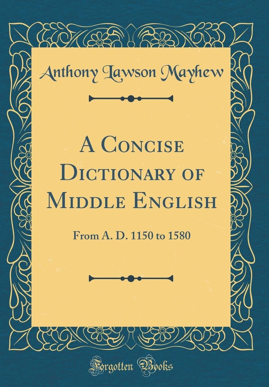 A Concise Dictionary of Middle English: From 1150 to 1580