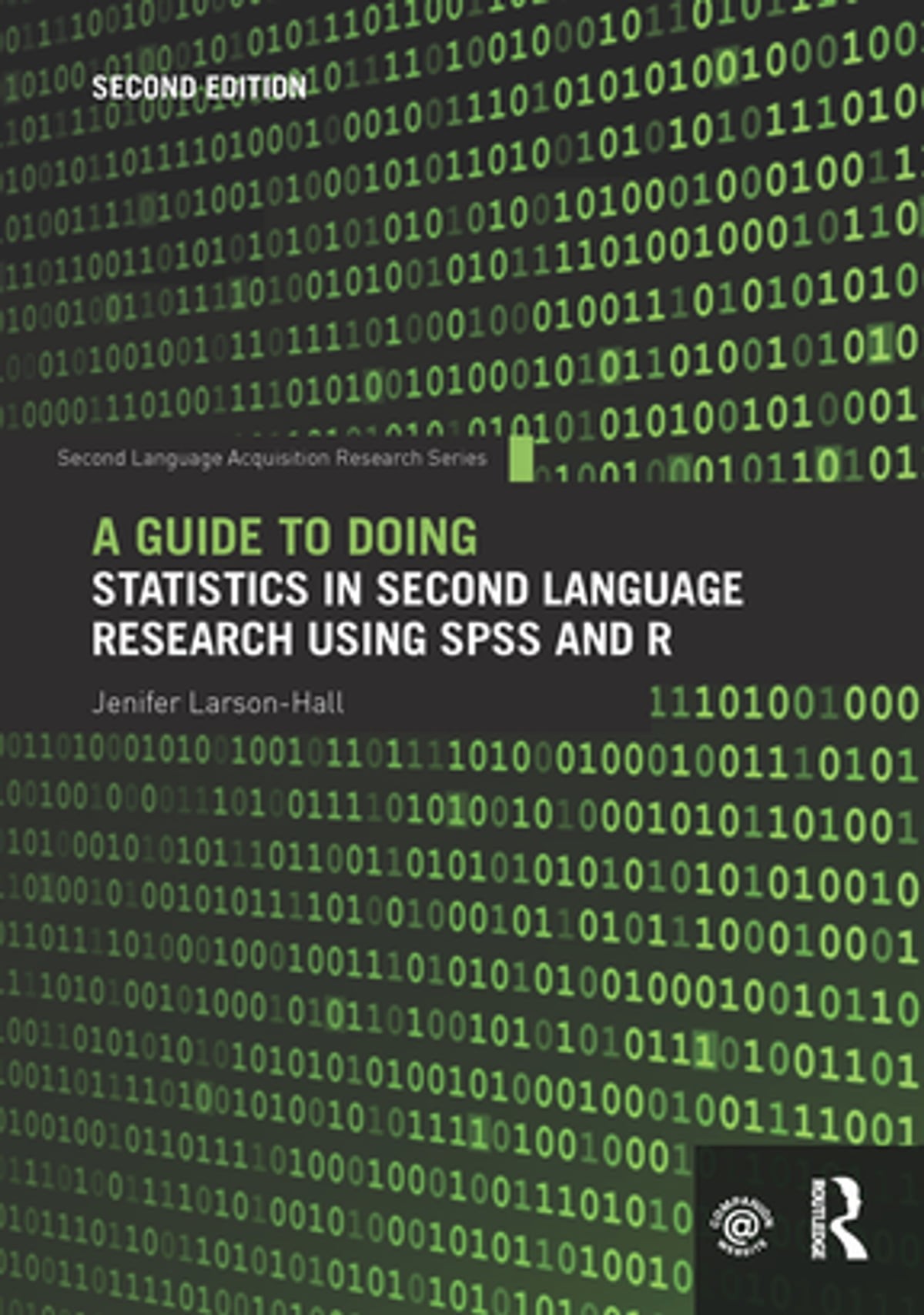 A Guide to Doing Statistics in Second Language Research using SPSS and R