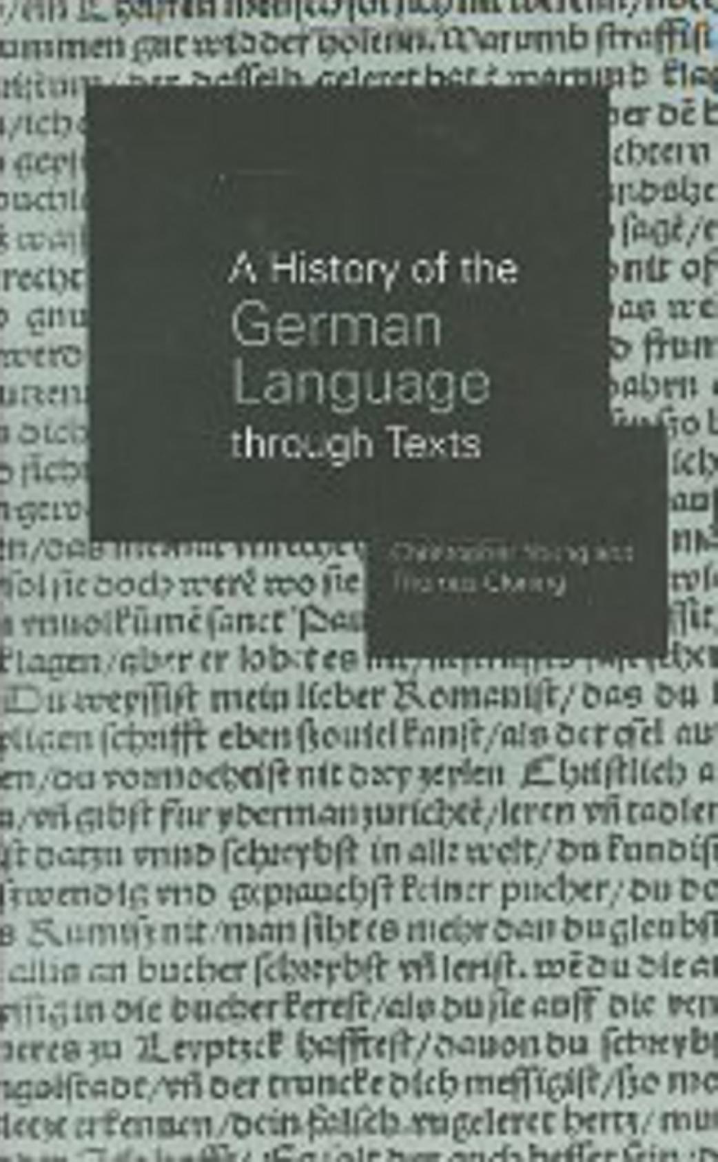 A History of the German Language Through Texts