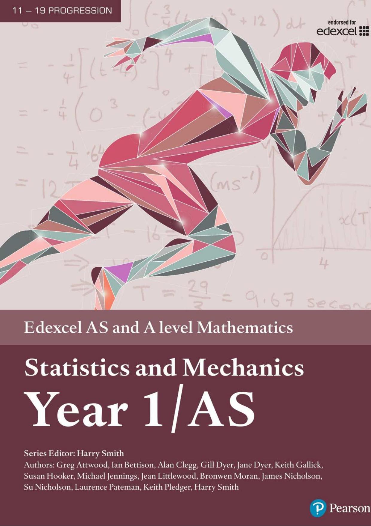 Edexel AS and A level Mathematics - Statistics and Mechanics - Year 1/AS