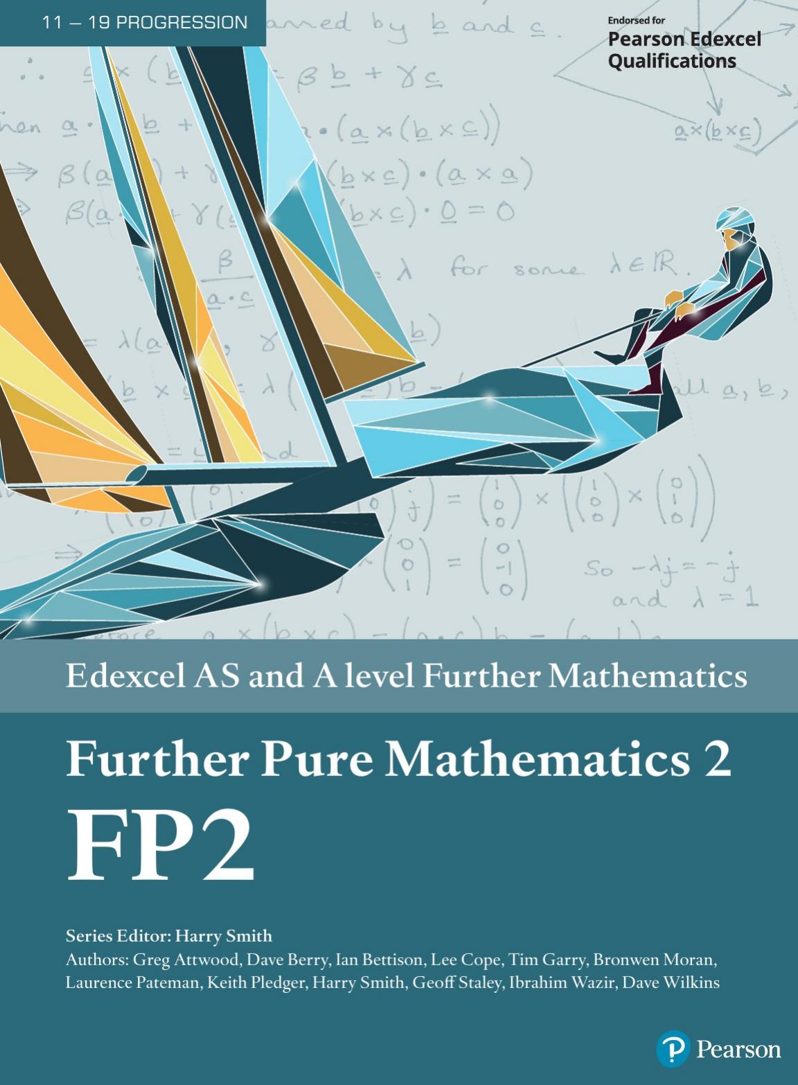 Edexcel AS and A level Further Mathematics Further Pure Mathematics 2 by coll.