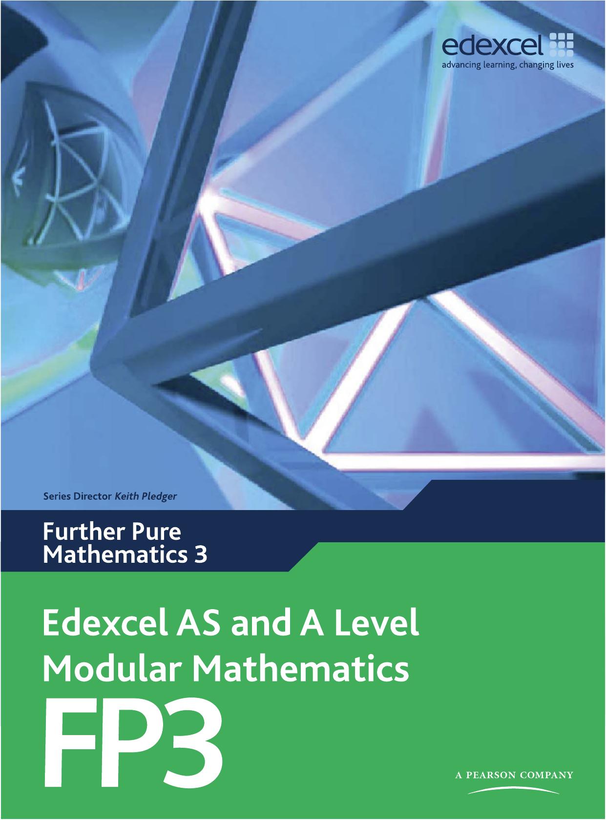Edexcel AS and A level Modular Mathematics FP3