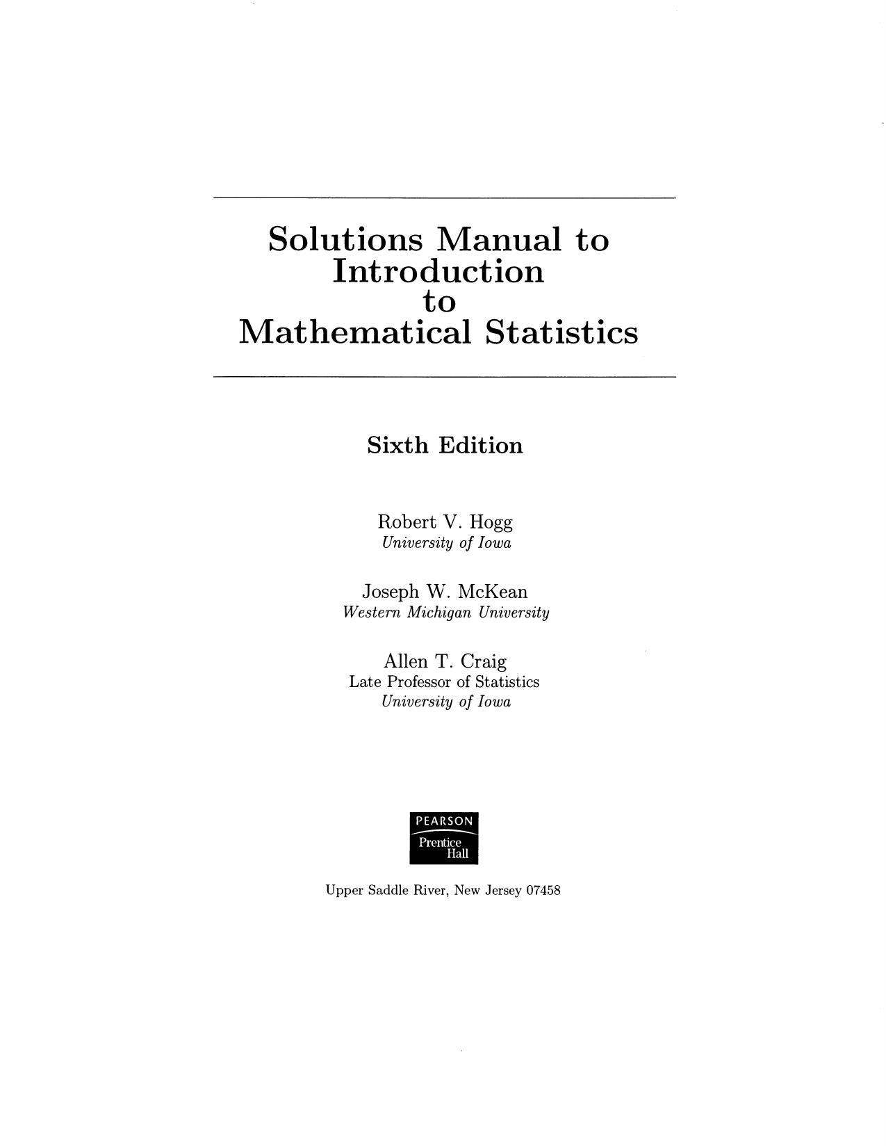 Solution Manual to Introduction to Mathematical Statistics, 6th Edition