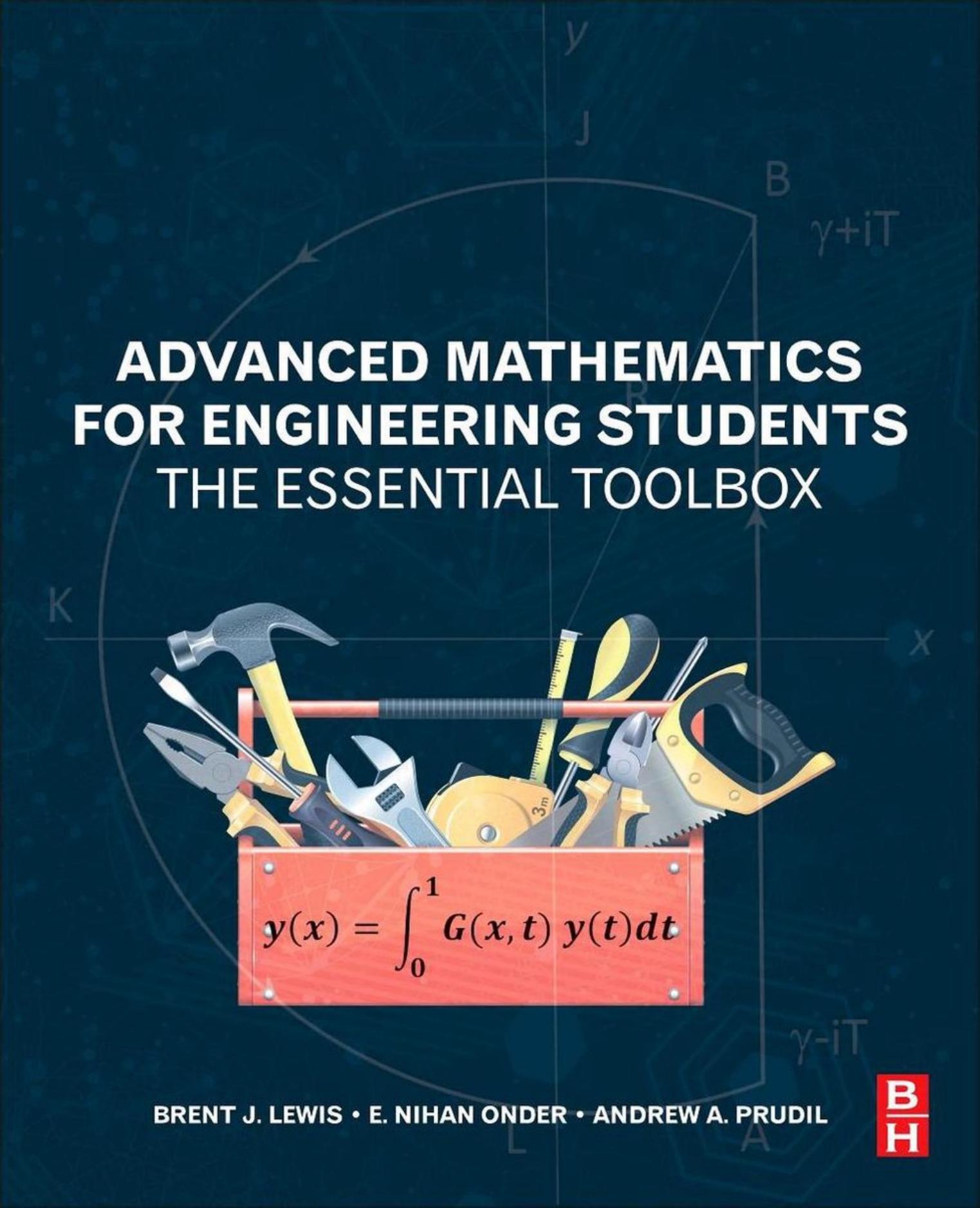 Advanced Mathematics for Engineering Students: The Essential Toolbox