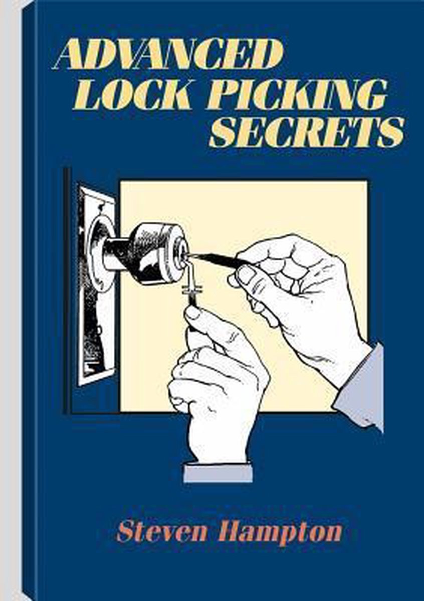 Advanced Lock Picking Secrets