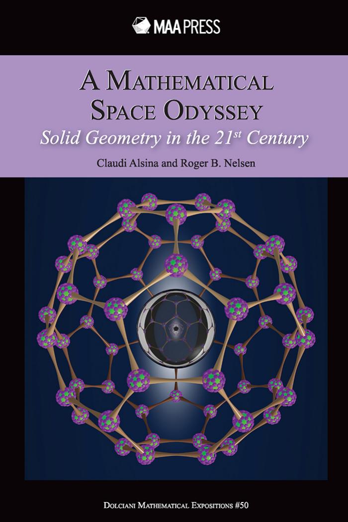 A Mathematical Space Odyssey: Solid Geometry in the 21st Century