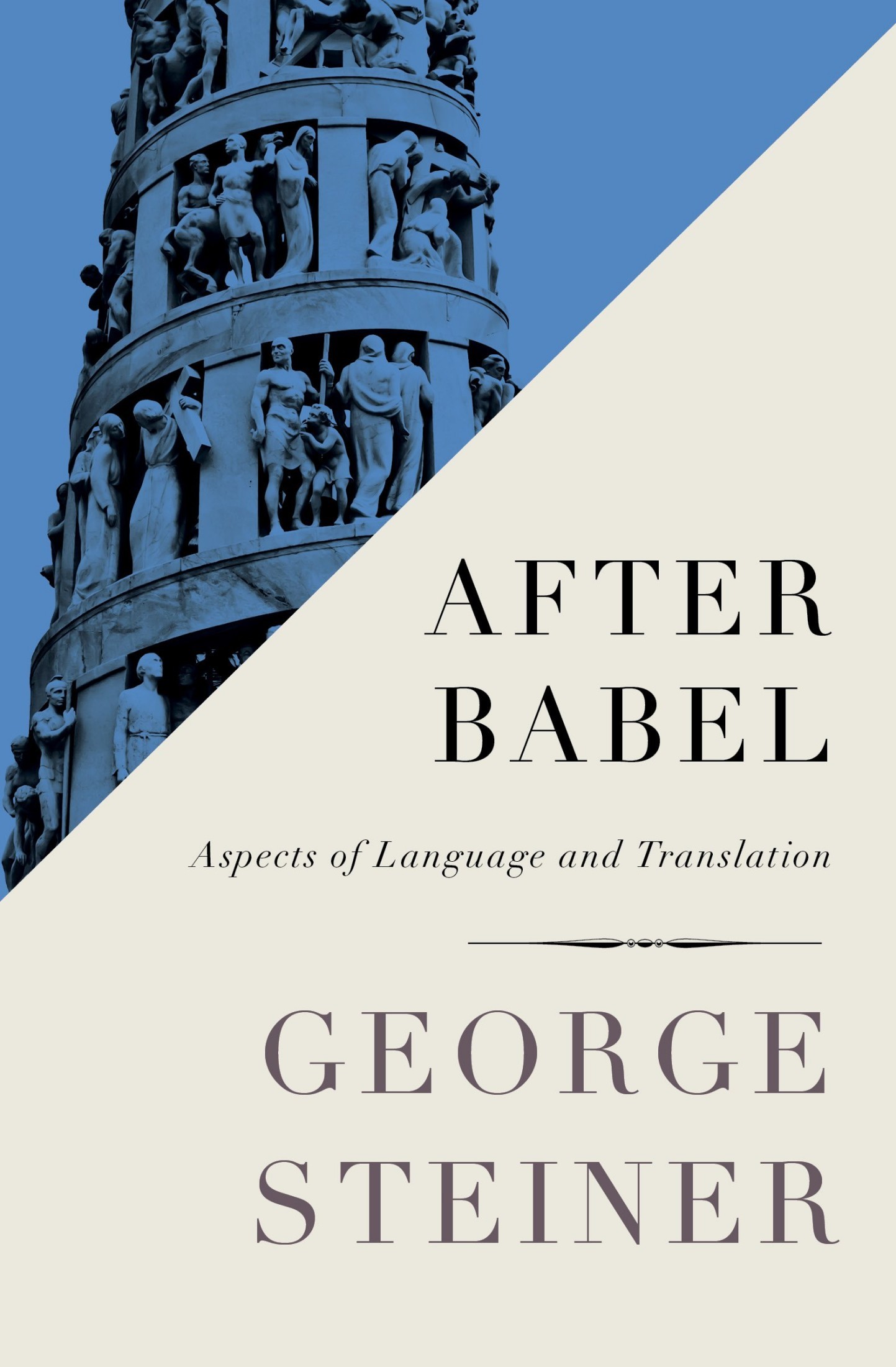 After Babel: Aspects of Language and Translation