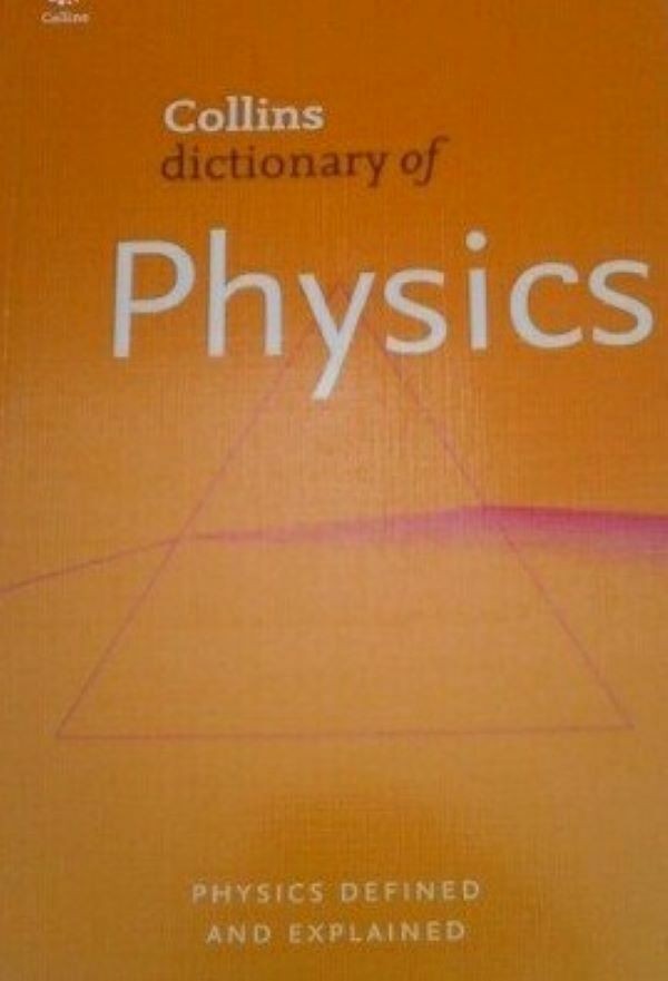 Collins Dictionary of Physics