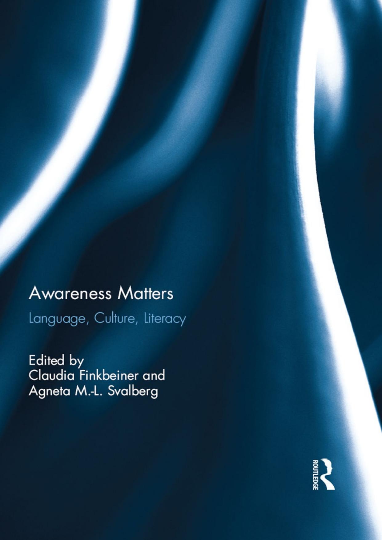 Awareness Matters: Language, Culture, Literacy