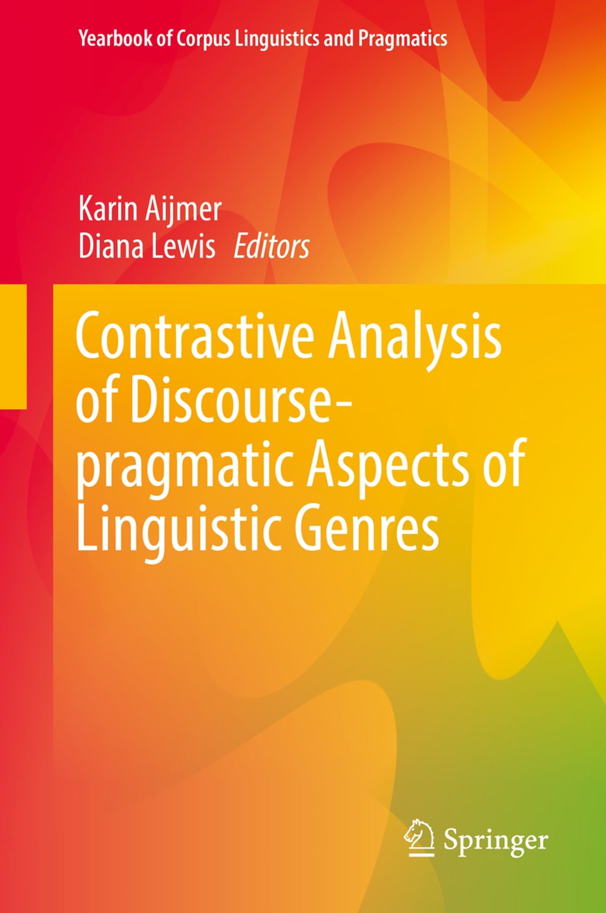 Contrastive Analysis of Discourse-Pragmatic Aspects of Linguistic Genres