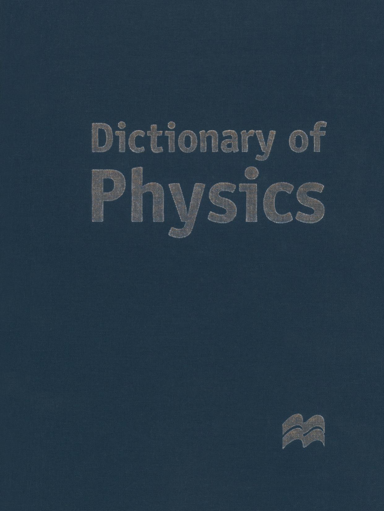 Dictionary of Physics