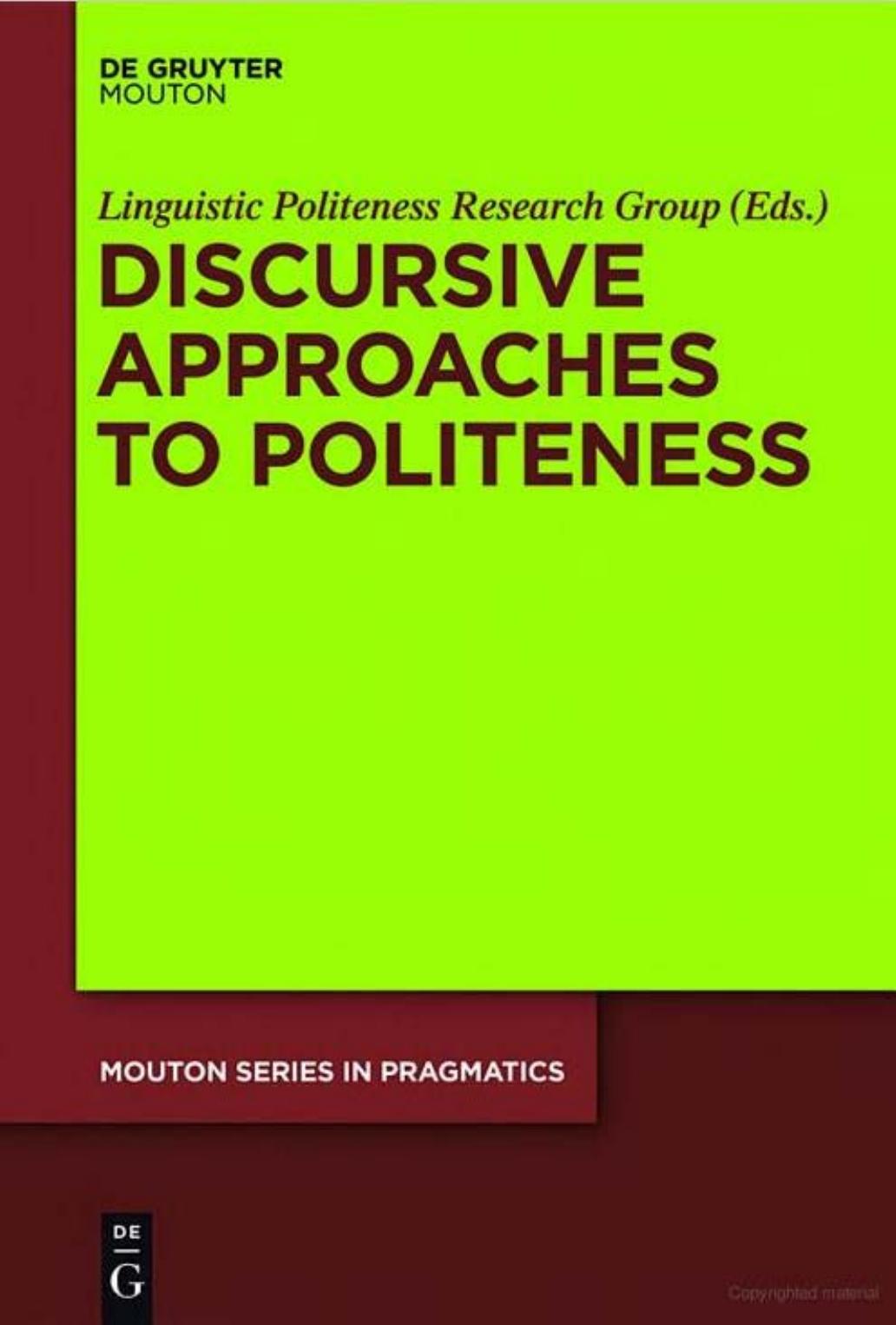 Linguistic Politeness Research Group - Discursive Approaches to Politeness