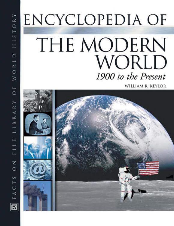 The Encyclopedia of the Modern World: 1900 to the Present