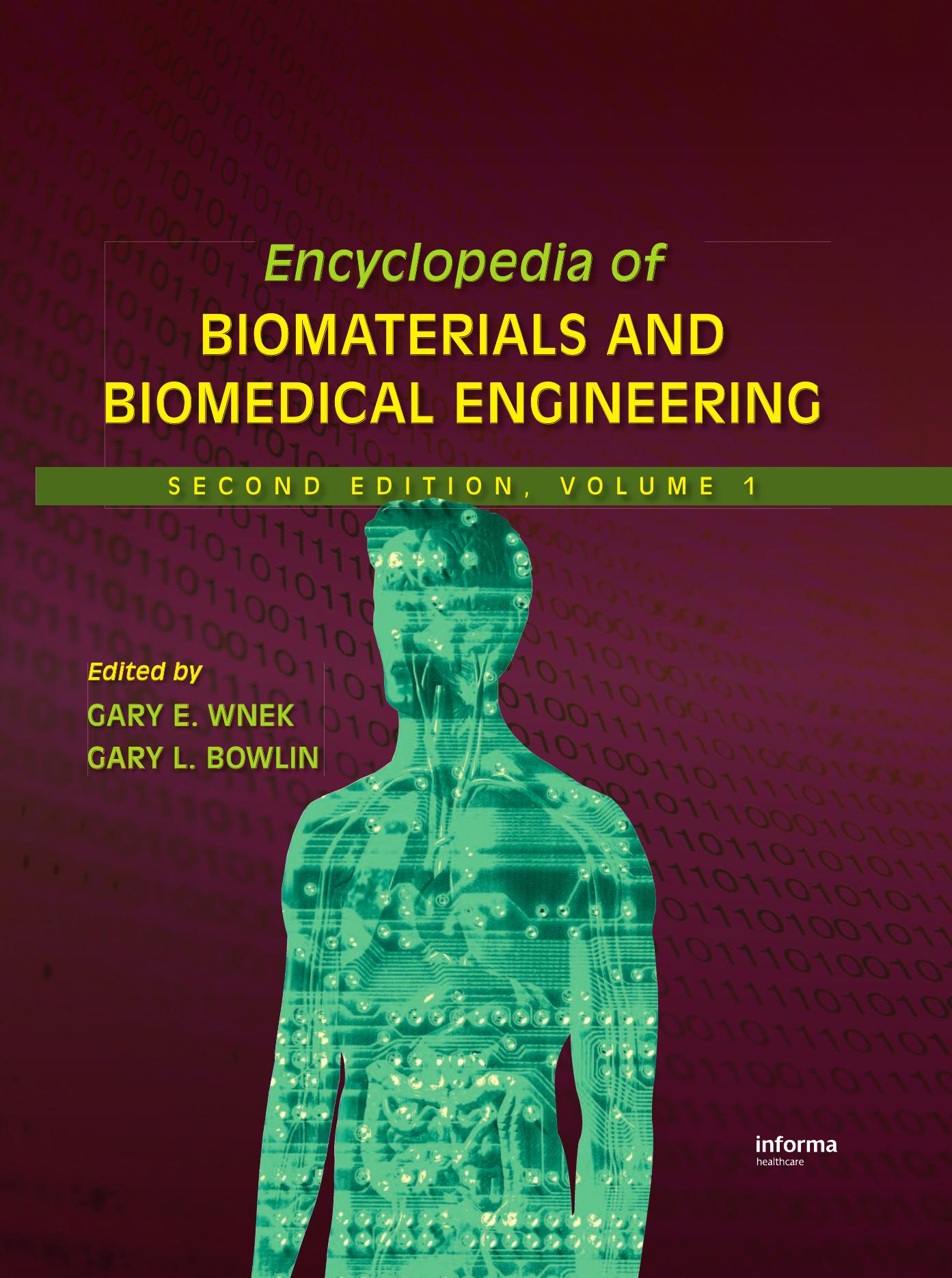 Encyclopedia of Biomaterials and Biomedical Engineering