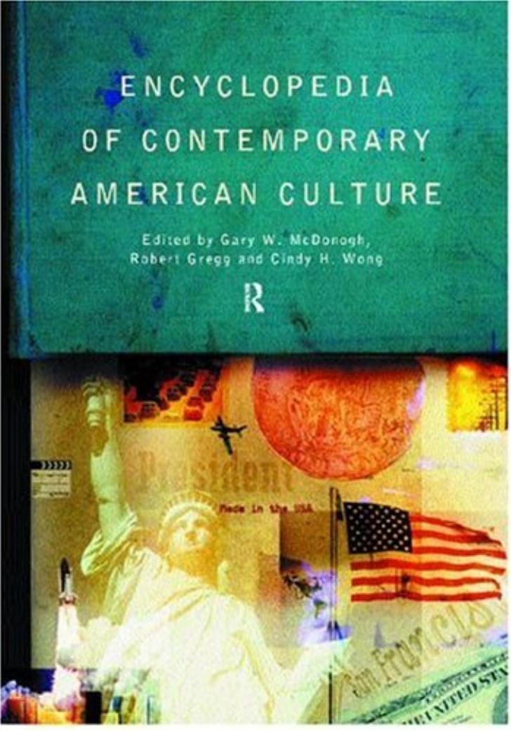 Encyclopedia of Contemporary American Culture