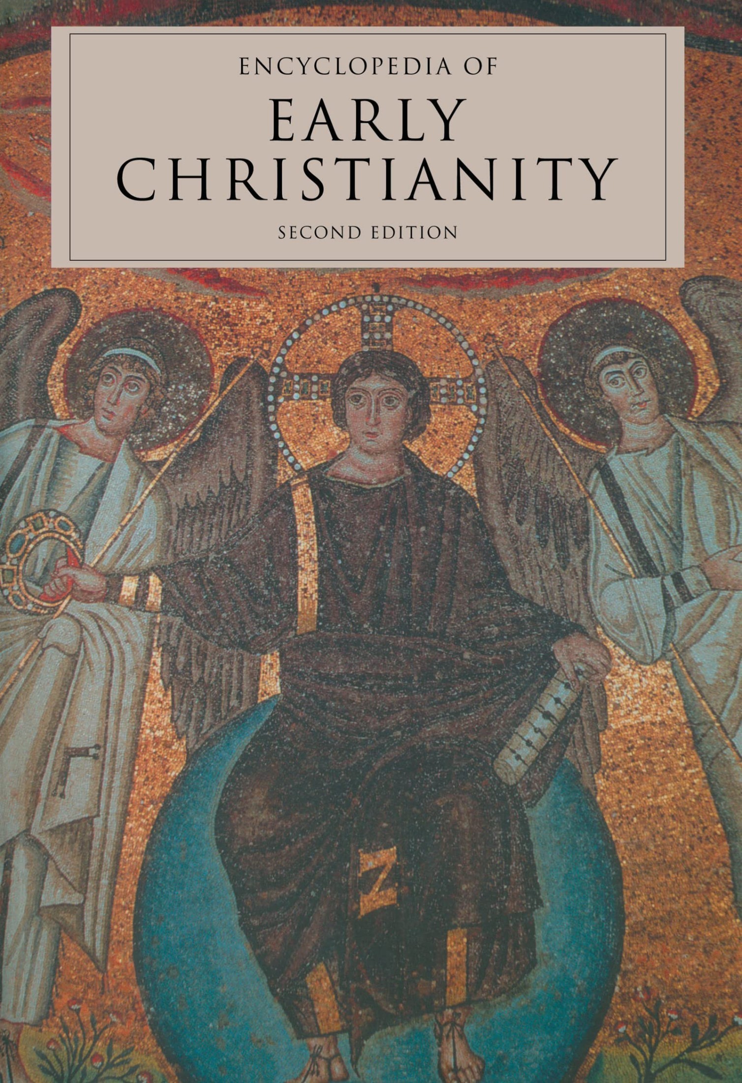 Encyclopedia of Early Christianity, Second Edition