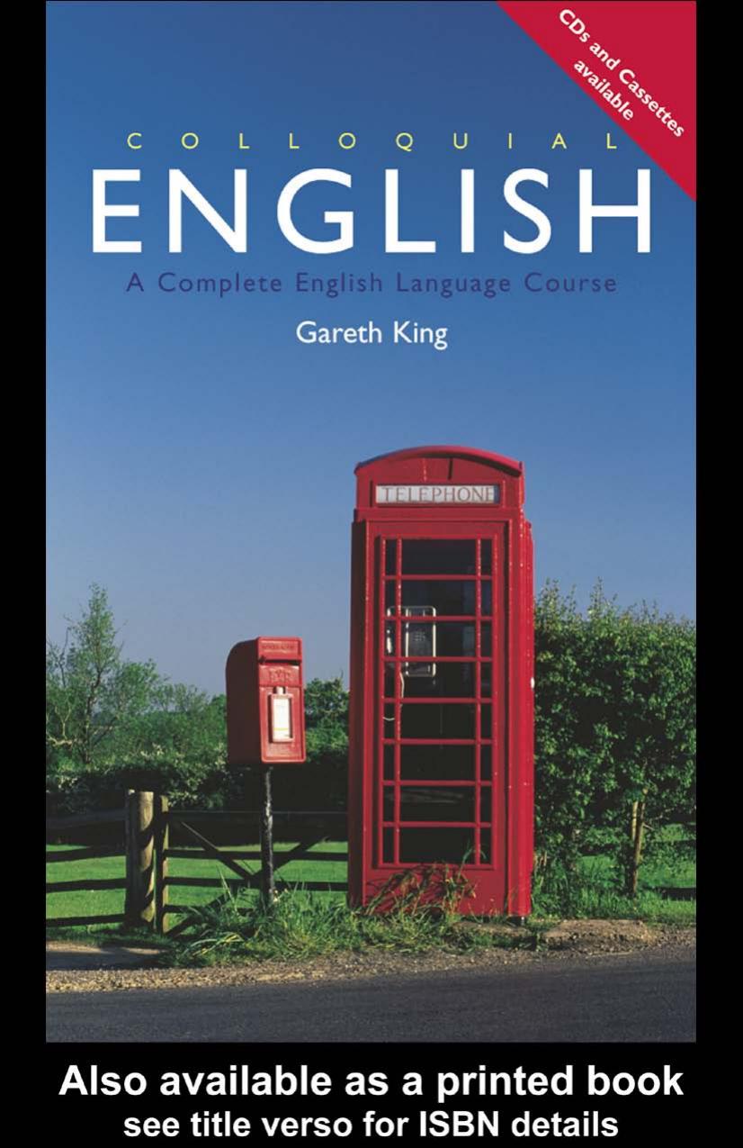 Colloquial English: A Complete English Language Course
