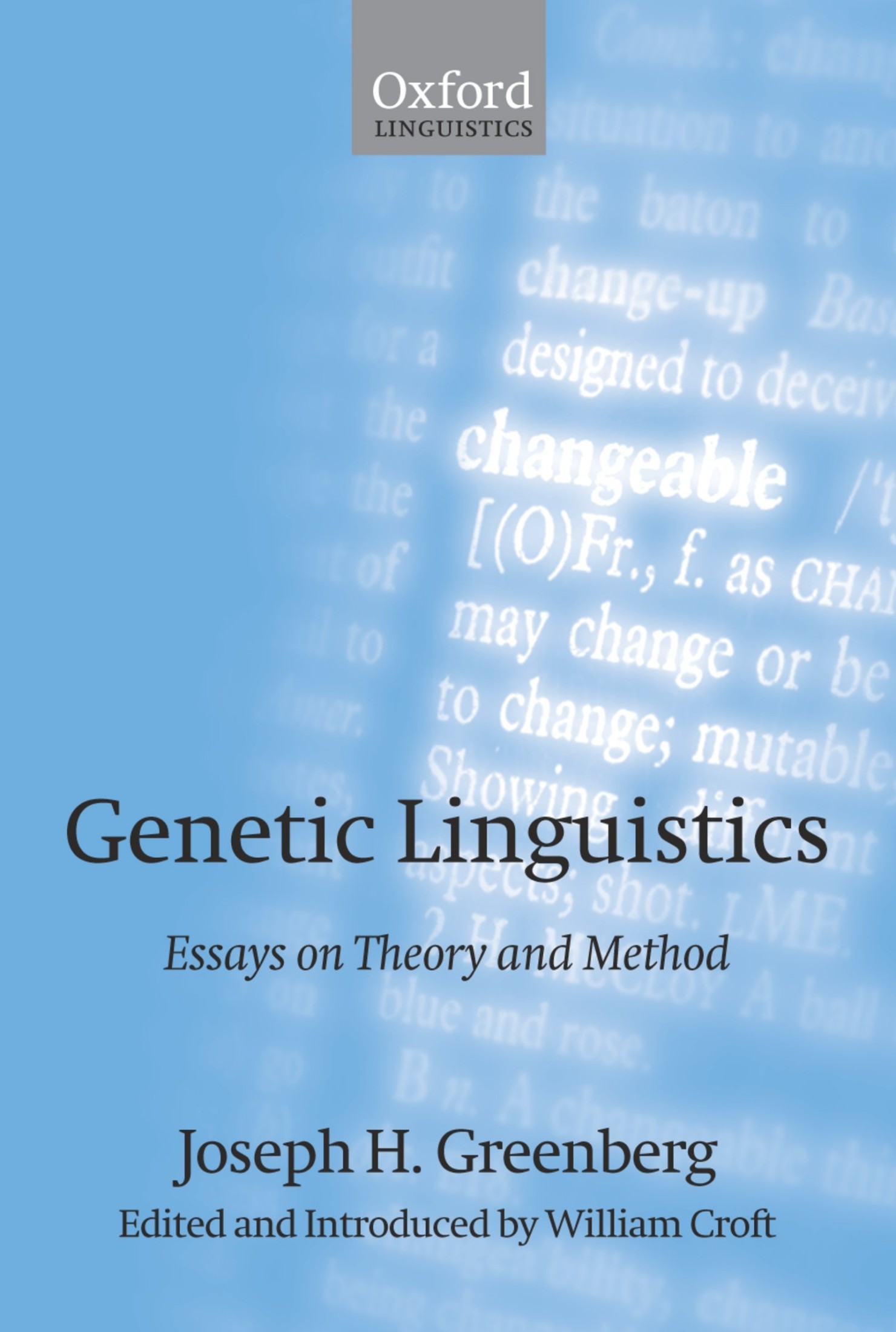 Genetic Linguistics: Essays on Theory and Method