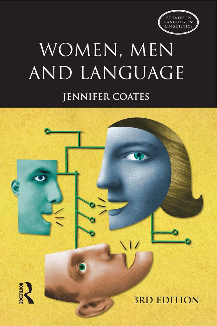 Women, Men, and Language: A Sociolinguistic Account of Gender Differences in Language