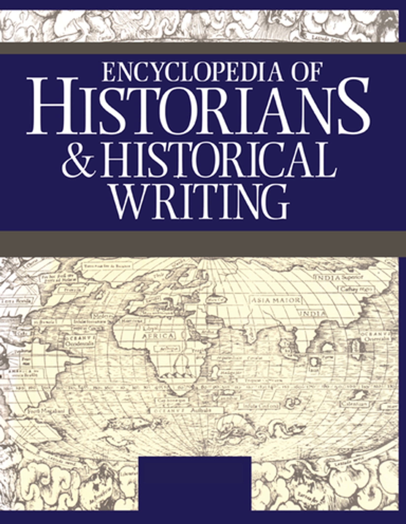 Encyclopedia of Historians and Historical Writingv- A-L