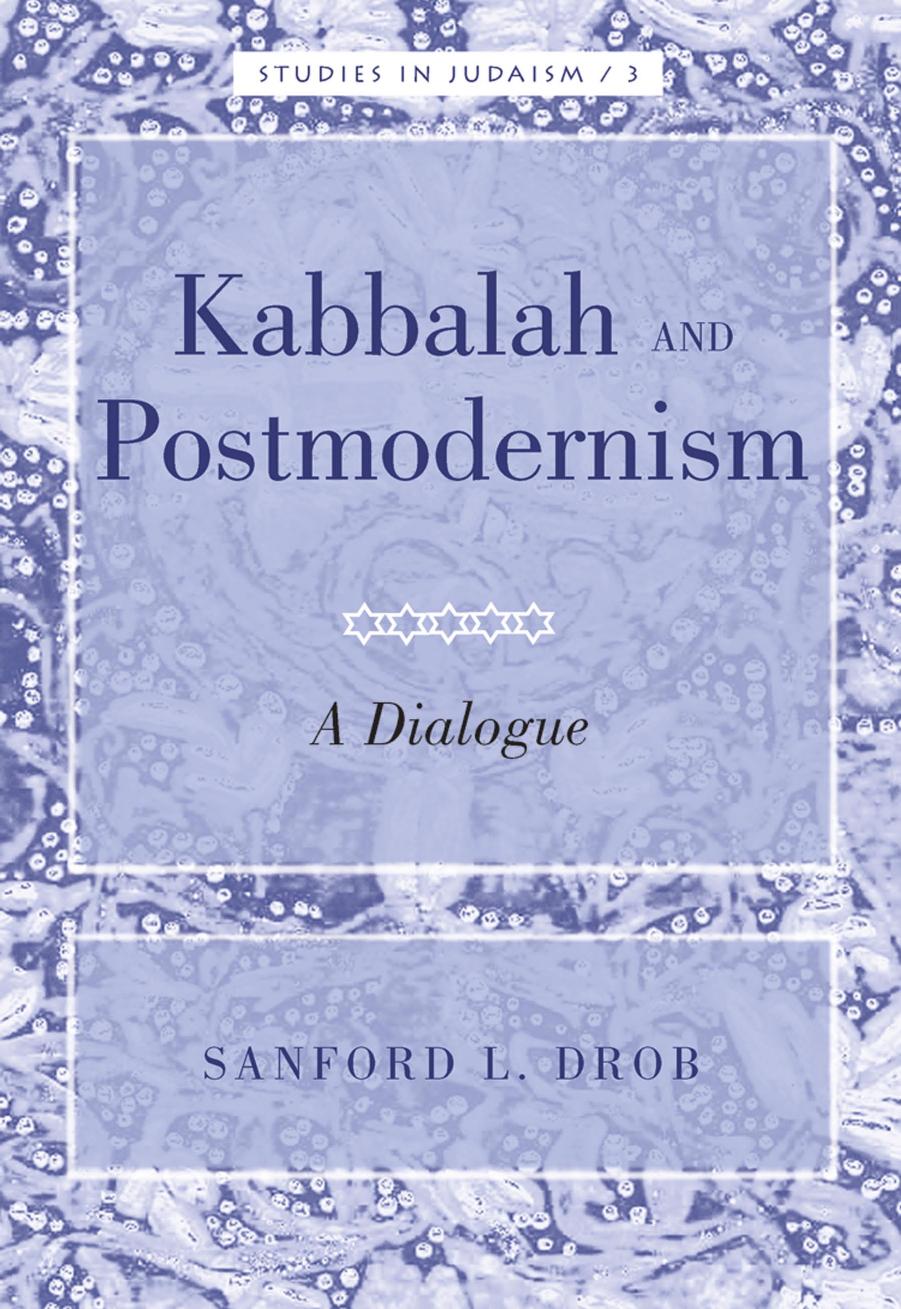 Kabbalah and Postmodernism: A Dialogue